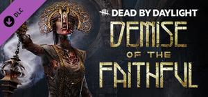 Dead by Daylight - Demise of the Faithful Chapter banner