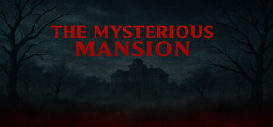 The Mysterious Mansion banner