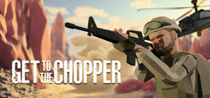 Get To The Chopper banner