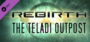 X Rebirth: The Teladi Outpost banner