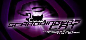 Schrödinger's Cat And The Raiders Of The Lost Quark banner