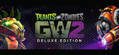Plants vs. Zombies⢠Garden Warfare 2: Deluxe Edition