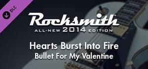Rocksmith® 2014 - Bullet For My Valentine - “Hearts Burst Into Fire” banner