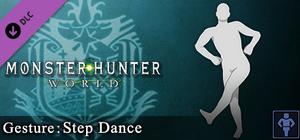 Monster Hunter: World - Gesture: Step Dance banner