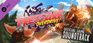 Pressure Overdrive - Soundtrack banner