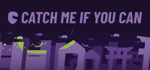 Catch me if you can ! banner