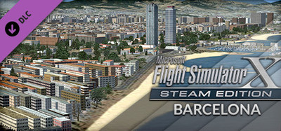 FSX Steam Edition: Barcelona Add-On