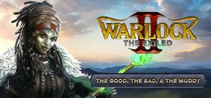 Warlock 2: The Good, the Bad, & the Muddy banner