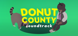 Donut County - Soundtrack banner
