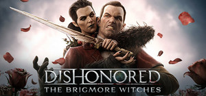 Dishonored: The Brigmore Witches banner