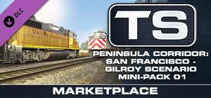 TS Marketplace: Peninsula Corridor: San Francisco - Gilroy Scenario Mini-Pack 01 Add-On banner