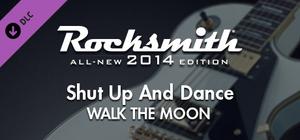 Rocksmith® 2014 Edition - Remastered - WALK THE MOON - “Shut Up And Dance” banner