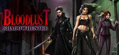 BloodLust : Shadowhunter
