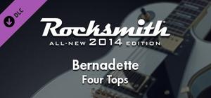 Rocksmith® 2014 Edition - Remastered - Four Tops - “Bernadette” banner