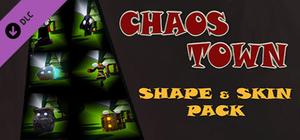 Chaos Town - Shape & Skin Pack banner