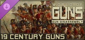 World of Guns: XIX Century Pack #1 banner