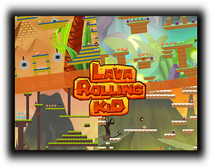 Lava Rolling Kid banner