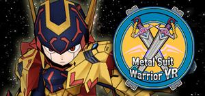Metal Suit Warrior VR banner