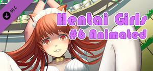 Hentai Girls [#6 Animated] banner