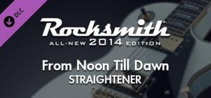 Rocksmith® 2014 - STRAIGHTENER - “From Noon Till Dawn” banner