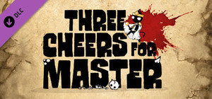 Tabletop Simulator - Three Cheers For Master banner