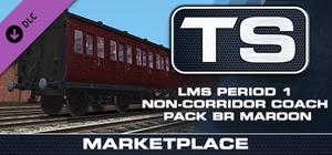 TS Marketplace: LMS Period 1 Non-Corridor Coach Pack BR Maroon banner