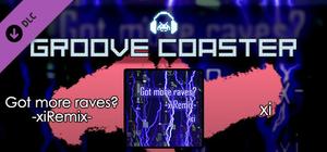 Groove Coaster - Got more raves? -xiRemix banner