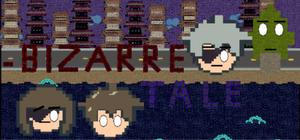 Bizarre Tale banner
