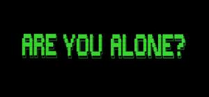 Are You Alone? banner