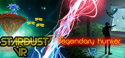 Legendary hunter VR & Stardust VR