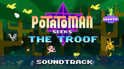 Potatoman Seeks The Troof OST