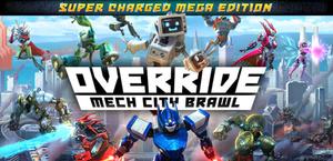 Override: Mech City Brawl - Super Charged Mega Edition banner