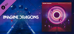 Beat Saber - Imagine Dragons - "Whatever It Takes" banner