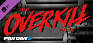PAYDAY 2: The OVERKILL Pack banner
