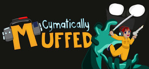 Cymatically Muffed banner