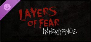 Layers of Fear: Inheritance banner