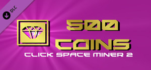 Click Space Miner 2 - 500 Coins banner