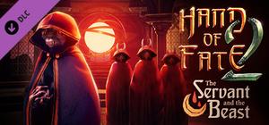 Hand of Fate 2 - The Servant and the Beast banner