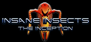 Insane Insects - The Inception banner