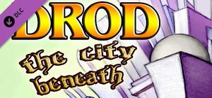 DROD: The City Beneath banner