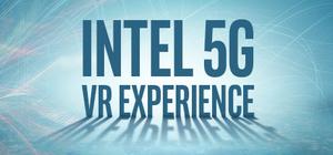 Intel 5G VR Experience banner