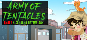 Army of Tentacles: (Not) A Cthulhu Dating Sim banner