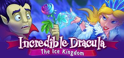 Incredible Dracula: The Ice Kingdom banner