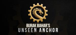 Burak Bahar's Unseen Anchor banner