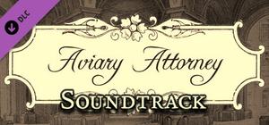 Aviary Attorney Soundtrack banner