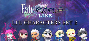 Fate/EXTELLA LINK - Li'l Characters Set 2 banner