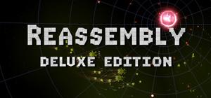 Reassembly Deluxe Edition banner