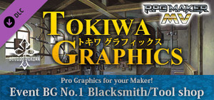 RPG Maker MV - TOKIWA GRAPHICS Event BG No.1 Blacksmith/Tool shop banner