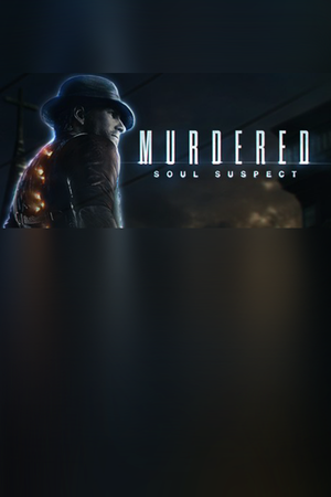 Murdered: Soul Suspect