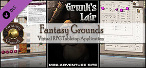 Fantasy Grounds - Compass Point 04 - Grunk's Lair (3.5E) banner